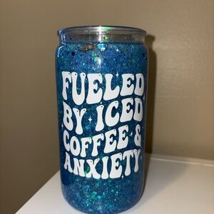 Blue Glitter Tumbler - Fueled by Iced Coffee & Anxiety